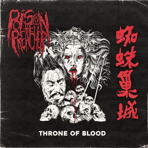 Poison the Preacher : Throne of Blood